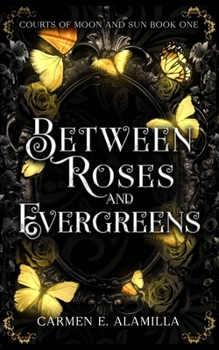 Paperback Between Roses & Evergreens Book