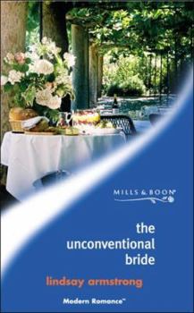 Paperback The Unconventional Bride (Modern Romance S.) Book