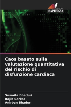 Caos basato sulla valutazione quantitativa del rischio di disfunzione cardiaca (Italian Edition)