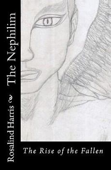 Paperback The Nephilim: The Rise of the Fallen Book