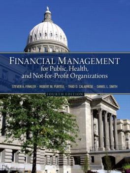 Hardcover Financial Management for Public, Health, and Not-For-Profit Organizations Book