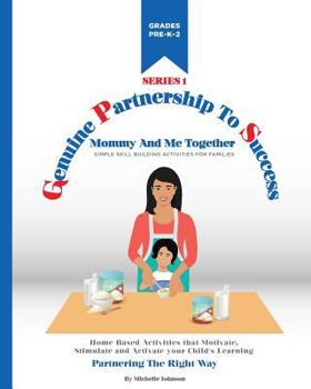 Paperback Mommy and Me Together: Pre-Kindergarten through 2nd Grades Book