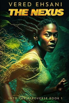 Paperback The Nexus: Into the AfroVerse Book