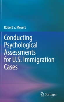 Hardcover Conducting Psychological Assessments for U.S. Immigration Cases Book