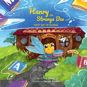 Paperback Henry the Strange Bee First day of School Book