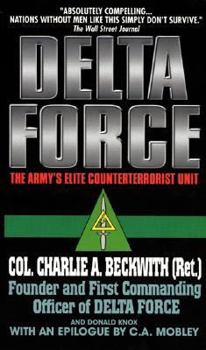 Mass Market Paperback Delta Force: The Army's Elite Counterterrorist Unit Book