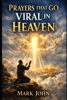 Paperback Prayers That Go Viral In Heaven Book
