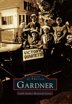 Gardner - Book  of the Images of America: Massachusetts