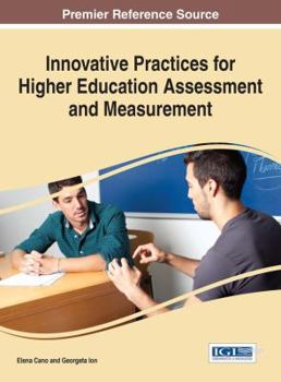 Hardcover Innovative Practices for Higher Education Assessment and Measurement Book