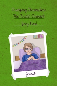 Paperback Cramping Chronicles: The Fourth Torment: (Cramping Chronicles #4) Book