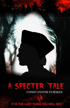 Paperback A Specter Tale (Imagination Edition) Book