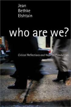 Hardcover Who Are We?: Critical Reflections and Hopeful Possibilities Book