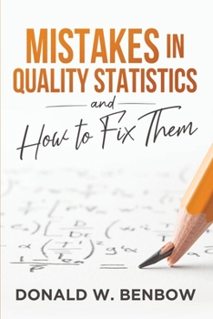 Paperback Mistakes in Quality Statistics and How to Fix Them Book