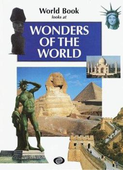 Hardcover Wonders of the World (World Book Looks at) Book