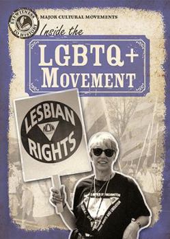 Inside the LGBTQ Movement - Book  of the Eyewitness to History
