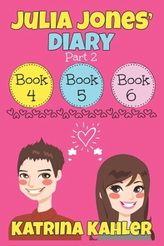 Paperback Julia Jones' Diary - Part Two: Books 4 - 6 Book
