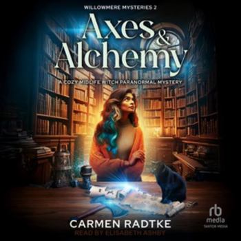 MP3 CD Axes and Alchemy: A Cozy Midlife Witch Paranormal Mystery Book