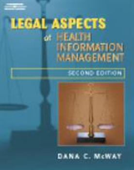 Legal and Ethical Aspects of Health Information Management