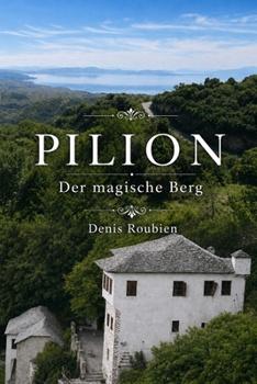 Paperback Pilion. Der magische Berg [German] Book