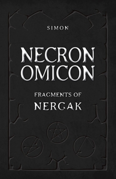 Paperback Necronomicon: Fragments of Nergak Book