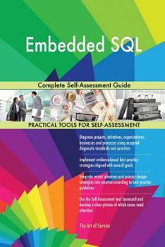 Paperback Embedded SQL Complete Self-Assessment Guide Book
