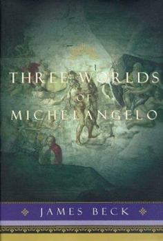 Hardcover Three Worlds of Michelangelo Book