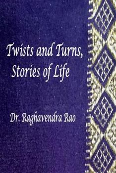 Paperback Twists and Turns, Stories of Life Book
