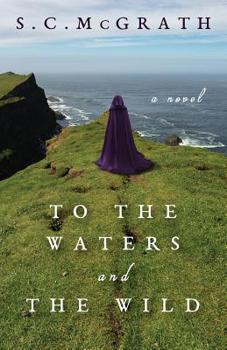 Paperback To the Waters and the Wild Book