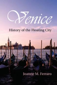 Hardcover Venice: History of the Floating City Book