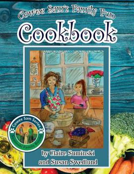 Paperback Cowee Sam's Family Fun Cookbook Book