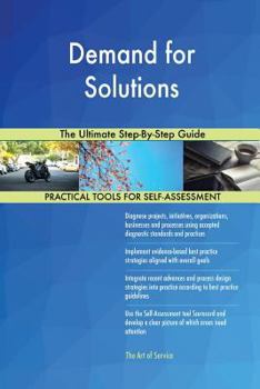Paperback Demand for Solutions The Ultimate Step-By-Step Guide Book