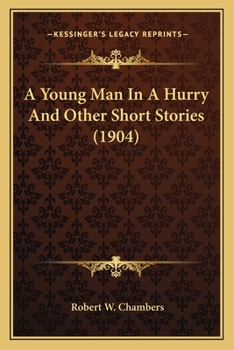 A Young Man in a Hurry, and Other Short Stories: And Other Short Stories (Short Story Index Reprint Series)