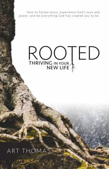 Paperback Rooted: Thriving in Your New Life Book
