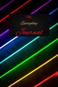 Paperback My Everyday Journal: A Notebook For All Those Wonderful Creative Ideas. Book