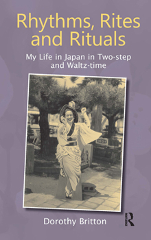 Hardcover Rhythms, Rites, and Rituals: My Life in Quick-Step and Waltz-Time Book
