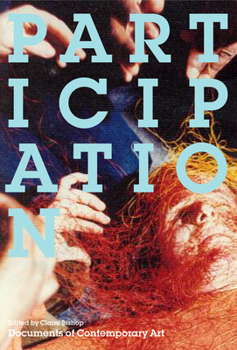 Paperback Participation. Edited by Claire Bishop Book