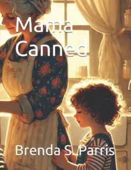 Paperback Mama Canned Book