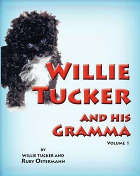 Paperback Willie Tucker and His Gramma Book