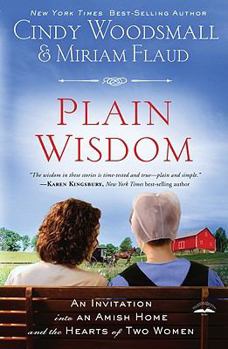 Paperback Plain Wisdom: An Invitation Into an Amish Home and the Hearts of Two Woman [Large Print] Book