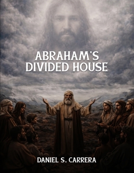 Paperback Abraham's Divided House Book