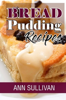 Paperback Bread Pudding Recipes Book