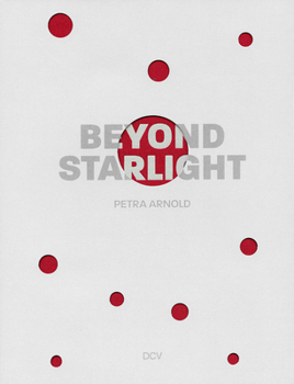 Hardcover Petra Arnold: Beyond Starlight Book