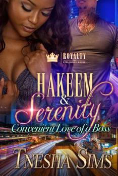 Paperback Hakeem & Serenity: Convenient Love of a Boss Book