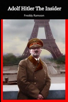 Paperback Adolf Hitler The Insider: Nazi Occultism Book