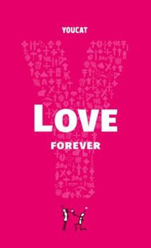 Paperback Youcat: Love Forever Book