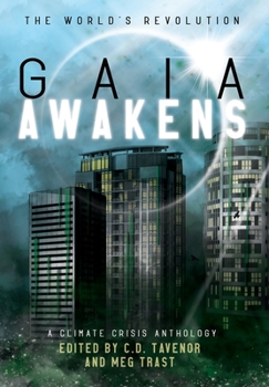 Hardcover Gaia Awakens: A Climate Crisis Anthology Book