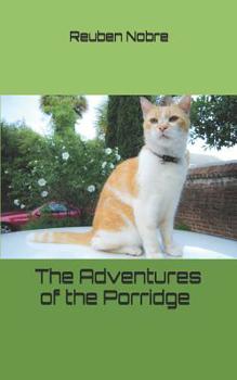 Paperback The Adventures of the Porridge Book