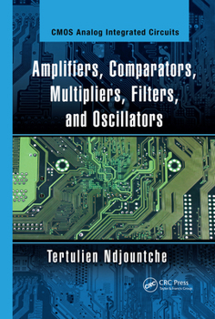 Paperback Amplifiers, Comparators, Multipliers, Filters, and Oscillators Book