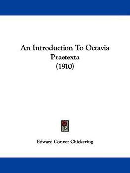 Paperback An Introduction To Octavia Praetexta (1910) Book