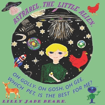 Paperback Astrarel, the Little Alien. Book
